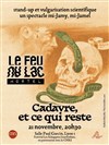 Affiche de Le Feu au Lac Mortel, Cadavre et ce qui reste