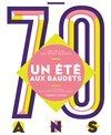 Un Été aux Baudets - Les Trois Baudets