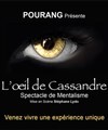 L'oeil de cassandre - Le Funambule Montmartre