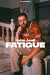 Hakim Jemili dans Fatigue - Maison de la Culture 