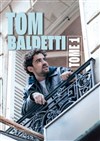 Tom Baldetti dans Tome 1 - Spotlight