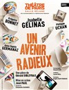 Un avenir radieux - Théâtre de Paris – Salle Réjane