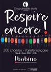 Respire encore - Bobino