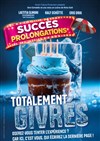 Affiche de Totalement givrés