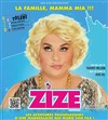 Zize dans La Famille, Mamma Mia ! - Le Paris - salle 1
