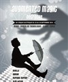 Augmented magic présente Décroche - Cirque Electrique - La Dalle des cirques