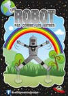 Un robot pas comme les autres - Salle Claude Debussy