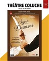 Signé Dumas - Théâtre Coluche