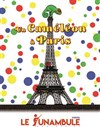 Un caméléon à Paris - Le Funambule Montmartre