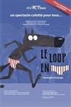 Le loup en slip - Théâtre La Luna - Salle 1