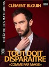 Clément Blouin dans Tout doit disparaître "comme par magie" - Théâtre des Mathurins - Studio