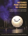 Histoires pour donner du courage - Le Kibélé