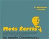 Mots écrits à l'occasion des Journées du Patrimoine - Musée Clemenceau
