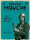 Monsieur Mouche - La nouvelle comédie