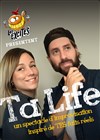 Les Excités dans Ta life - L'Appart Café - Café Théâtre