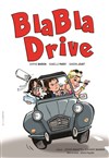 Blabla drive - Le Paris - salle 2