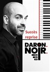 Stéphane Resche dans Daron. Noir. (père, mec, fils) - Théo Théâtre - Salle Plomberie