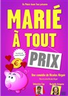 Marié à tout prix - L'Escalier du Rire