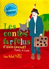 Contes farfelus - Café Théâtre de Tatie