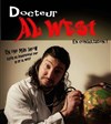 Docteur Al West dans Docteur Al West en consultation! - Le Paris de l'Humour