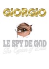 Giorgio dans Le spy de God - Théâtre de l'Atelier
