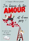 J'ai besoin de ton amour... et d'une psy ! - Théâtre Ronny Coutteure