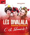 Les Divalala : C'est Lalamour ! - Palais des Glaces - grande salle
