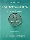 L'extraterrestre et le petit caca - Espace Alya - salle B