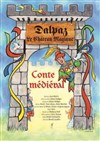 Le château magique de Dalpaz - Le Théâtre de Jeanne
