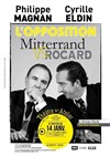 L'Opposition Mitterrand Vs Rocard - Théâtre de l'Atelier