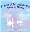 L'âne et le ruisseau - Théâtre Le Mélo D'Amélie