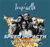 Speed Impacth - Théâtre Le Cabestan