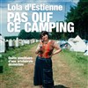 Pas ouf de camping - La Mécanique Ondulatoire