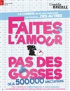 Faites l'amour... Pas des gosses - Comédie Bastille