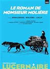 Le Roman de Monsieur Molière - Théâtre Le Lucernaire