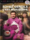 Frederic Attard dans Soyez gentils c'est plus sympa - Café Théatre Drôle de Scène