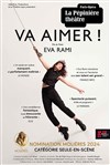 Eva Rami dans Va aimer ! - La Pépinière Théâtre