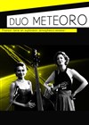Duo Meteoro - Comédie Nation