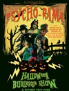 Halloween Burlesque Show : Psycho-Rama - La Miroiterie