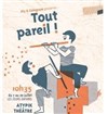 Tout Pareil ! - Atypik Théâtre