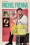 Michel Frenna dans Michel Frenna est Salvatore Vrogen - Théâtre Daudet