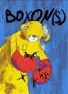 Boxon(s) - Comédie Oberkampf