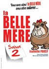 Isabelle Parsy dans La belle mère - Café théâtre de la Fontaine d'Argent