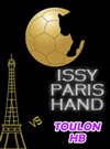 Issy Paris Hand - Toulon Saint Cyr Var Hand-Ball - Stade Pierre de Coubertin