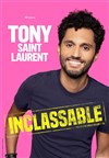 Tony Saint Laurent dans Inclassable - Comédie de Tours