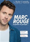 Marc Rougé a quitté le groupe - La Comédie de Toulouse