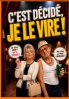 Affiche de C'est décidé, je le vire !