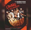 L'Avare et ses calebasses - Théâtre des Corps Saints