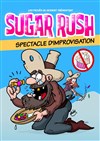 Sugar Rush - Improvi'bar