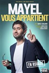 Mayel Elhajaoui dans Mayel vous appartient ! - Théâtre du Marais